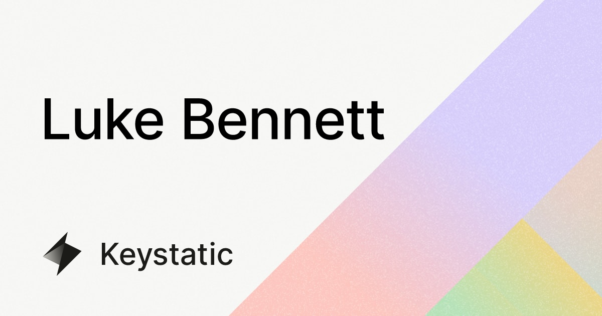 Luke Bennett Showcase Keystatic